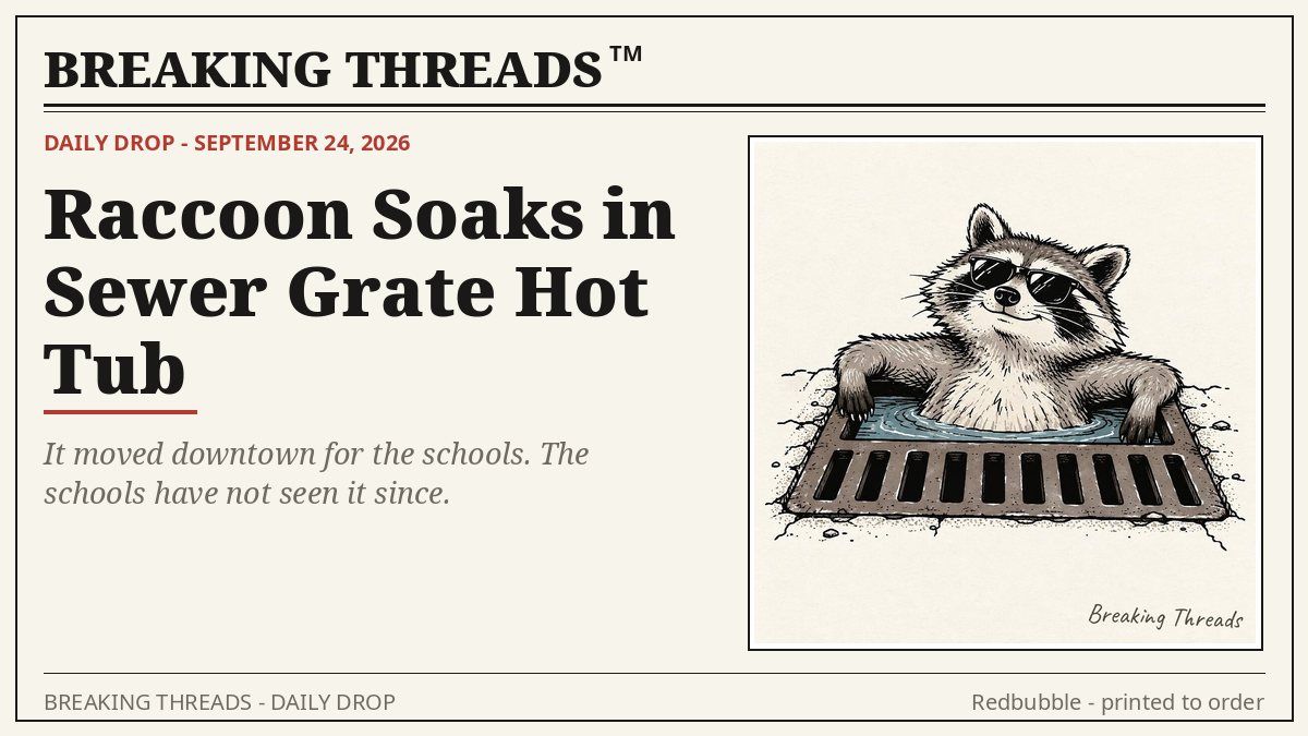 Smug raccoon in sunglasses soaking chest-deep in a curbside sewer grate like a hot tub.
